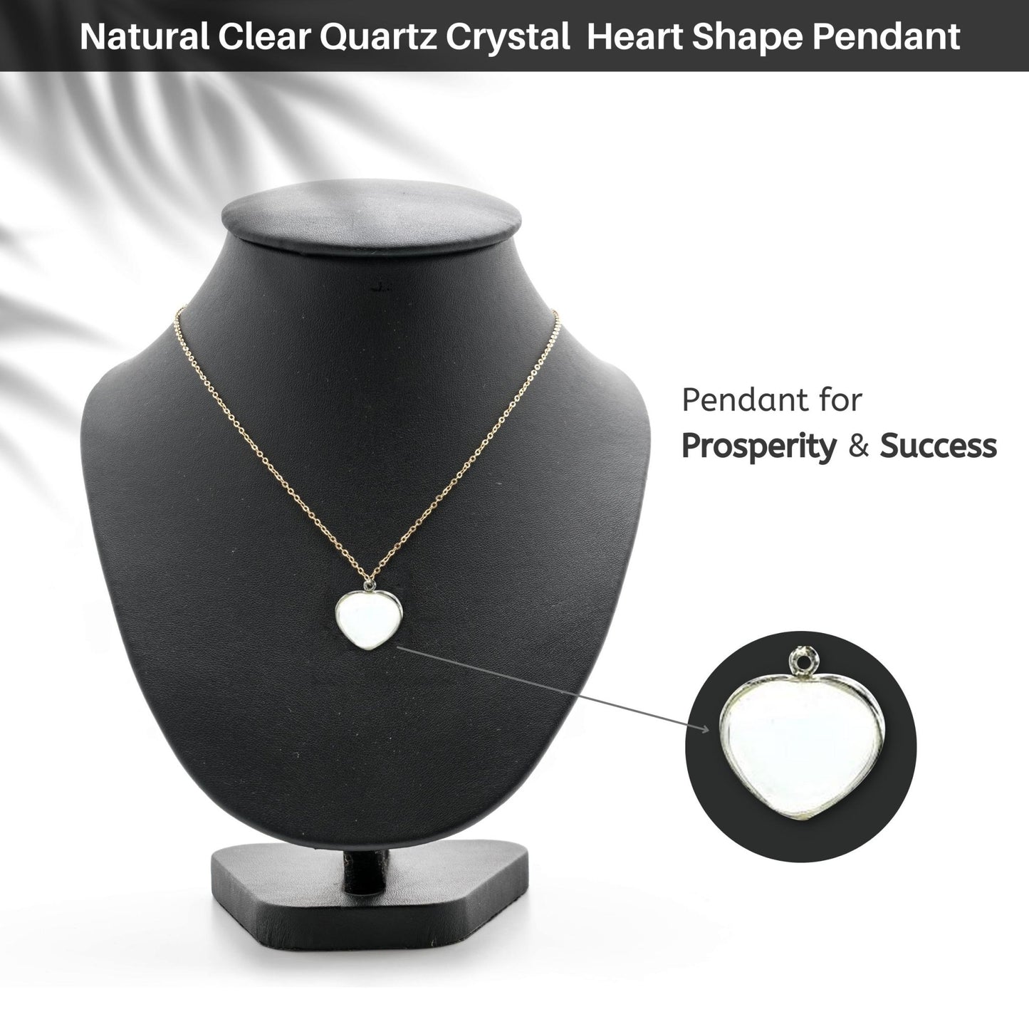 Natural Clear Quartz Crystal Heart Shape Pendant for Prosperity & Success - plusvalueindia