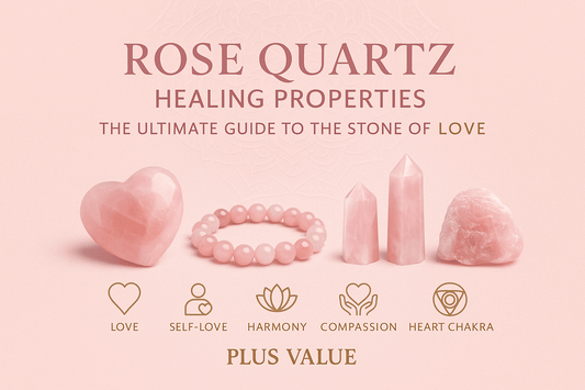 Rose Quartz Healing Properties: The Ultimate Guide to the Stone of Love - plusvalueindia