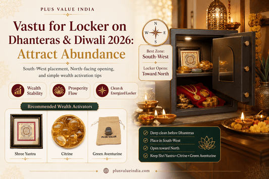 Vastu for Locker on Dhanteras & Diwali 2026: Attract Abundance - plusvalueindia
