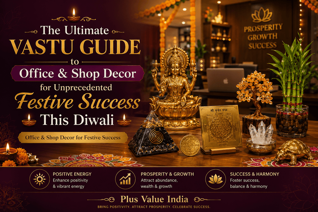 The Ultimate Vastu Guide to Office & Shop Decor for Unprecedented Festive Success This Diwali - plusvalueindia