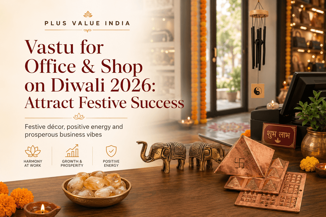 Vastu for Office & Shop on Diwali 2026: Attract Festive Success - plusvalueindia