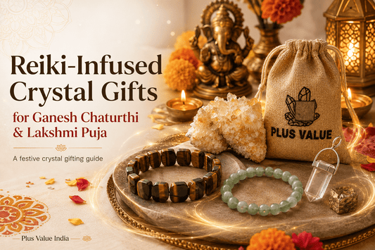 Reiki-Infused Crystal Gifts for Ganesh Chaturthi & Lakshmi Puja - plusvalueindia