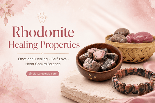 Rhodonite Healing Properties - plusvalueindia