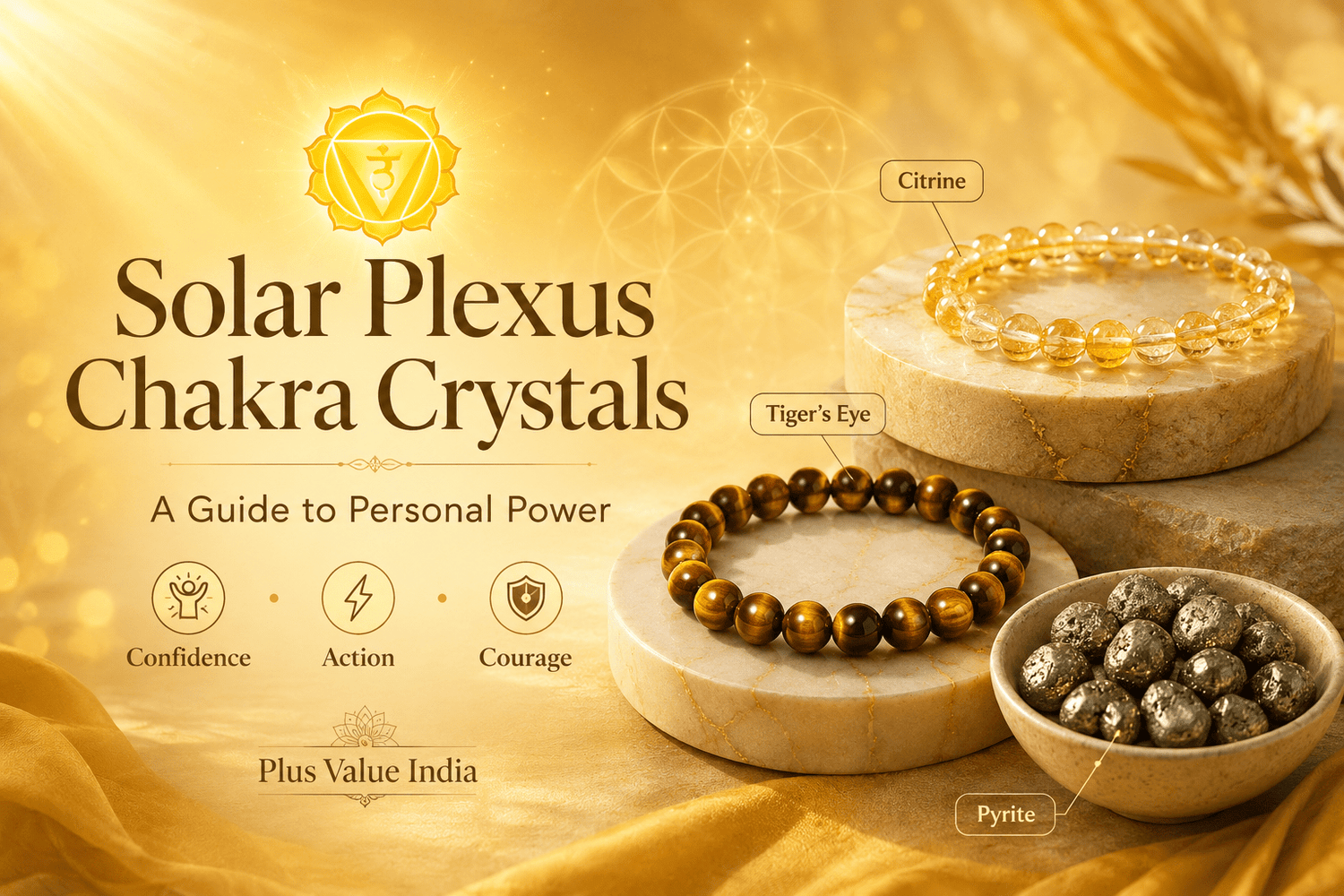 Solar Plexus Chakra Crystals: A Guide to Personal Power - plusvalueindia