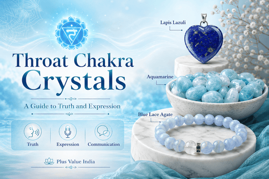 Throat Chakra Crystals: A Guide to Truth and Expression - plusvalueindia