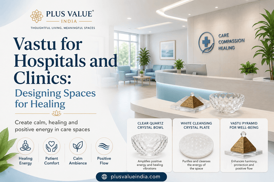 Vastu for Hospitals and Clinics: Designing Spaces for Healing - plusvalueindia