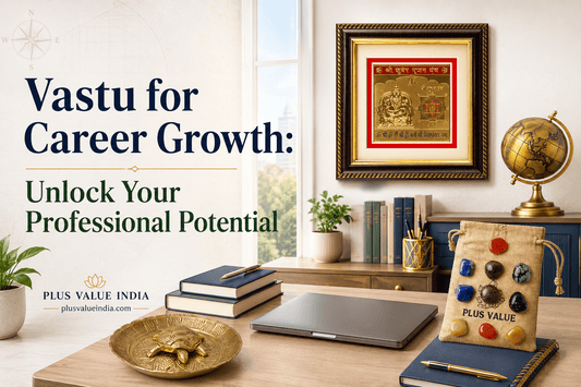 Vastu for Career Growth: Unlock Your Professional Potential - plusvalueindia