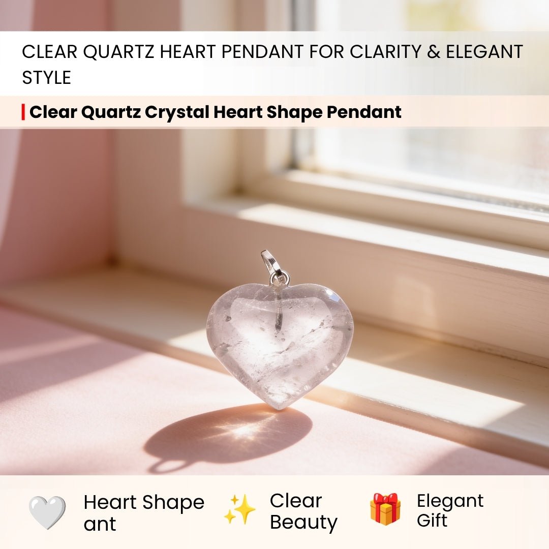 Natural Clear Quartz Crystal Heart Shape Pendant for Prosperity and Success - plusvalueindia