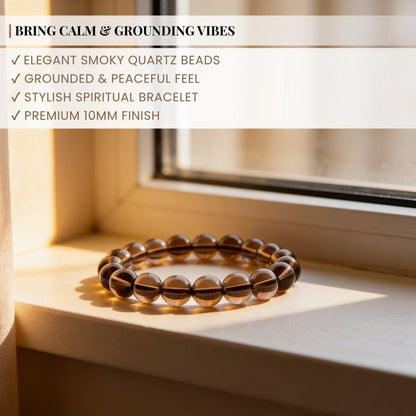 Smoky Quartz Bracelet Negativity Neutralizer - plusvalueindia