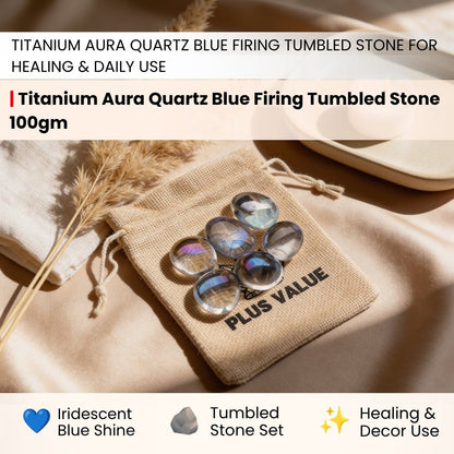 Titanium Aura Quartz Blue Firing Tumbled Stone Pebbles - plusvalueindia