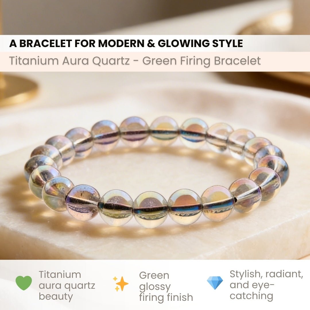 Titanium Aura Quartz - Green Firing Bracelet - plusvalueindia