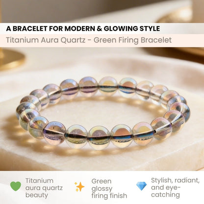 Titanium Aura Quartz - Green Firing Bracelet - plusvalueindia